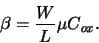 \begin{displaymath}
\ensuremath{\beta }\xspace = \frac{W}{L} {\mu \ensuremath{C_{\mathit{ox}}}\xspace }
.\end{displaymath}